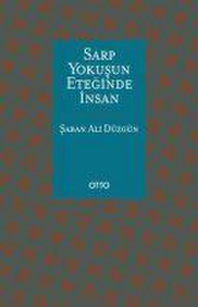 Sarp Yokusun Eteginde Insan