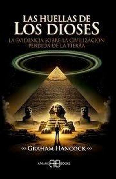 Las Huellas de Los Dioses