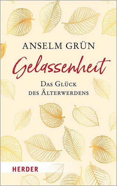 Gelassenheit - das Glück des Älterwerdens