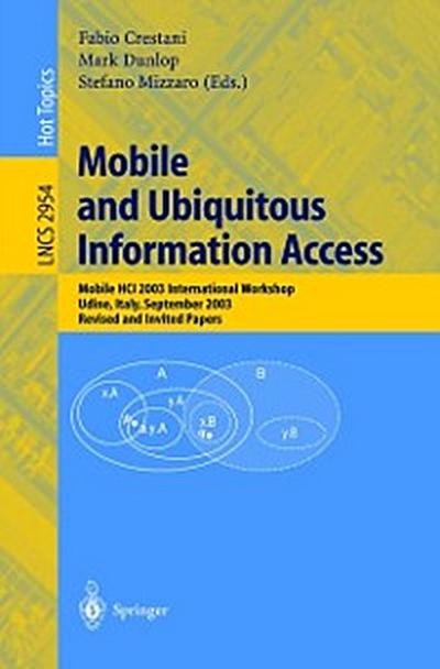 Mobile and Ubiquitous Information Access