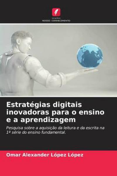 Estratégias digitais inovadoras para o ensino e a aprendizagem