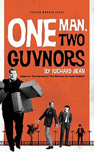 One Man, Two Guvnors