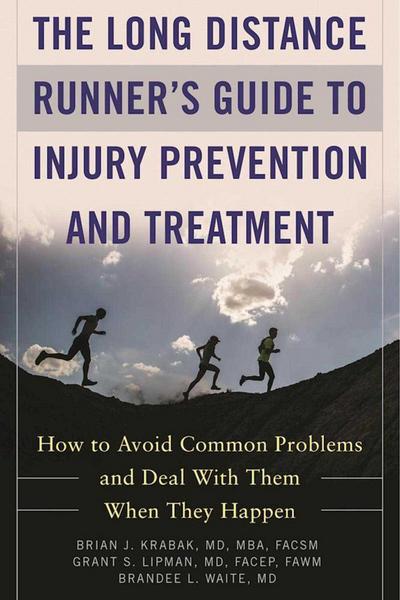 The Long Distance Runner’s Guide to Injury Prevention and Treatment