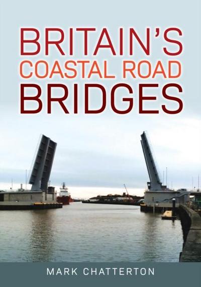 Britain’s Coastal Road Bridges