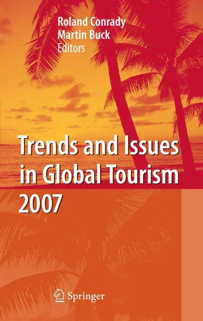 Trends and Issues in Global Tourism 2007