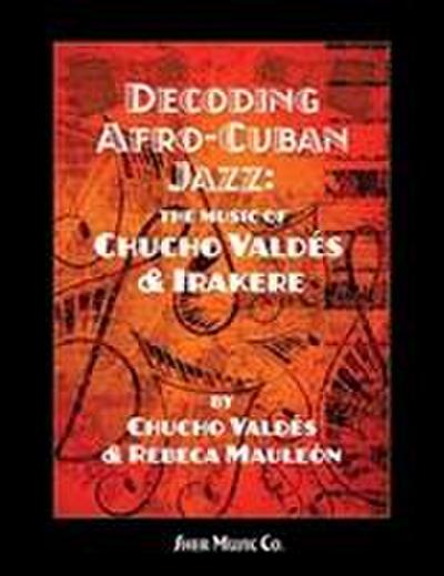 Decoding Afro-Cuban Jazz