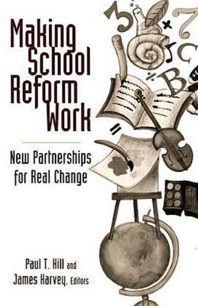 Making School Reform Work
