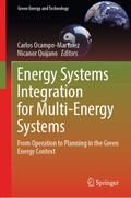 Energy Systems Integration for Multi-Energy Systems