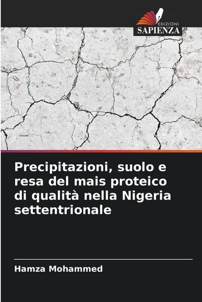 Precipitazioni, suolo e resa del mais proteico di qualità nella Nigeria settentrionale