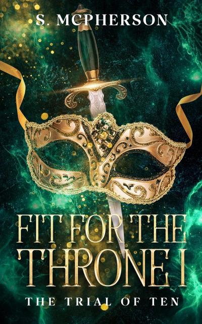 Fit for the Throne 1