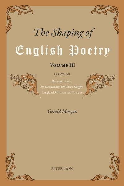 The Shaping of English Poetry- Volume III