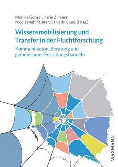 Wissensmobilisierung und Transfer in der Fluchtforschung