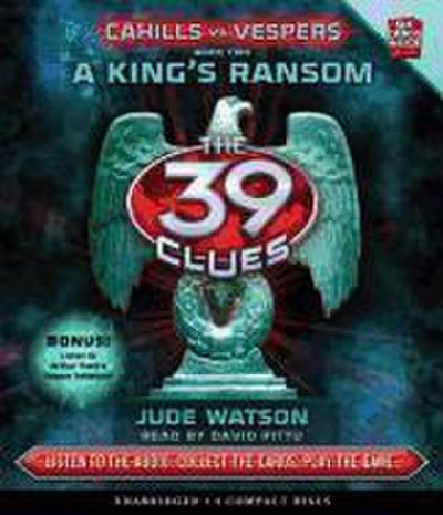 A King’s Ransom (the 39 Clues: Cahills vs. Vespers, Book 2), 2