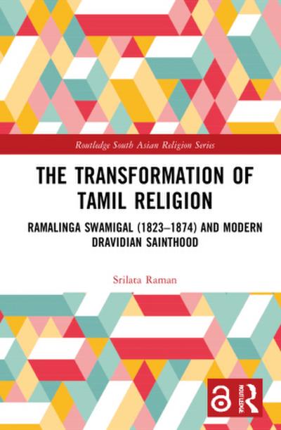 The Transformation of Tamil Religion