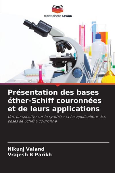 Présentation des bases éther-Schiff couronnées et de leurs applications