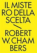 Il mistero della scelta