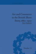 Art and Commerce in the British Short Story, 1880-1950
