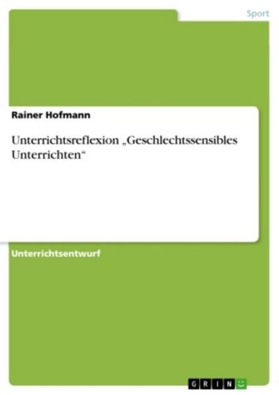 Unterrichtsreflexion "Geschlechtssensibles Unterrichten"