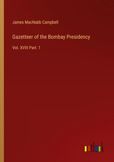 Gazetteer of the Bombay Presidency