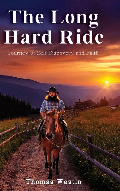 The Long Hard Ride