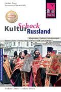 Reise Know-How KulturSchock Russland: Alltagskultur, Traditionen, Verhaltensregeln, ...