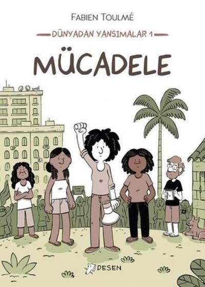 Dünyadan Yansimalar 1 - Mücadele