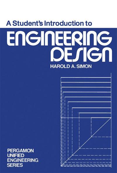 A Student’s Introduction to Engineering Design