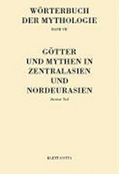 Wörterbuch der Mythologie / Die alten Kulturvölker (Wörterbuch der Mythologie, Bd. 7.2). Tl.2