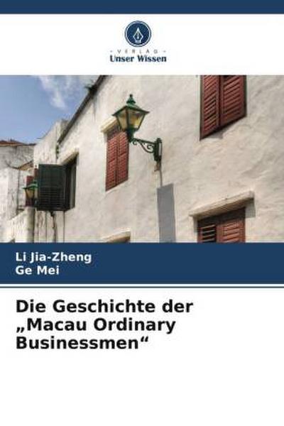Die Geschichte der "Macau Ordinary Businessmen"