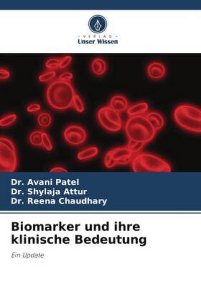 Biomarker und ihre klinische Bedeutung