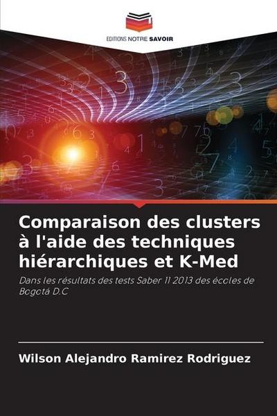 Comparaison des clusters à l’aide des techniques hiérarchiques et K-Med