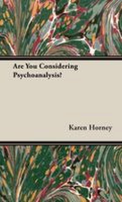 Are You Considering Psychoanalysis?