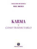Karma y cómo transmutarlo