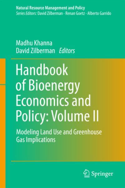 Handbook of Bioenergy Economics and Policy: Volume II