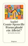 Woran glaubt ein Atheist?