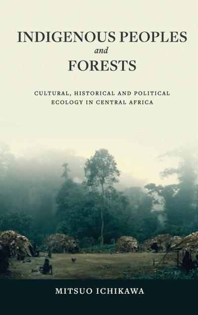 Indigenous Peoples and Forests