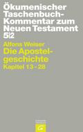 Die Apostelgeschichte, Kapitel 13-28