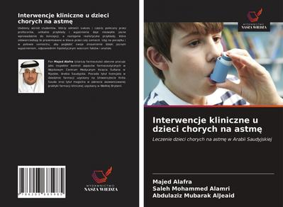 Interwencje kliniczne u dzieci chorych na astm¿