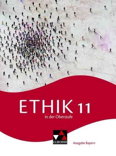 Ethik in der Oberstufe - Ausgabe Bayern