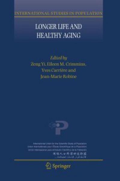 Longer Life and Healthy Aging
