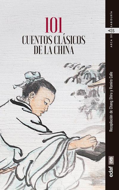 101 Cuentos Clasicos de la China