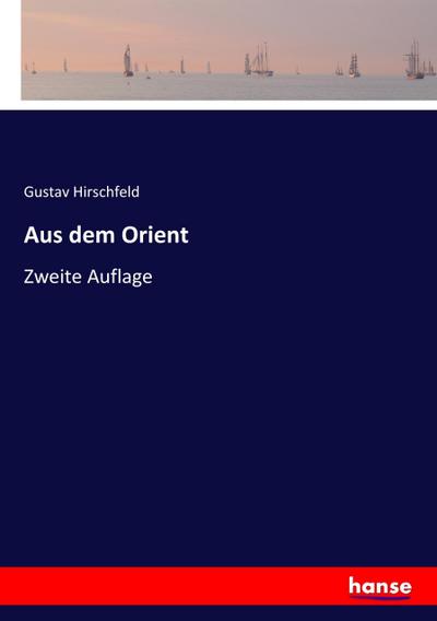 Aus dem Orient