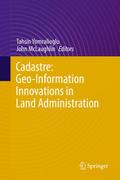 Cadastre: Geo-Information Innovations in Land Admi