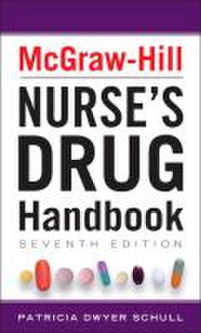 McGraw-Hill Nurse’s Drug Handbook
