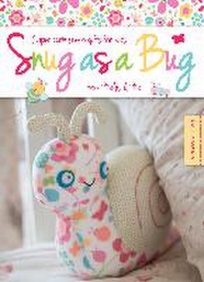Snug as a Bug