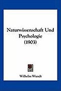 Naturwissenschaft Und Psychologie (1903)