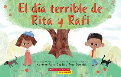 El Día Terrible de Rita Y Rafi (Rita and Ralph’s Rotten Day)