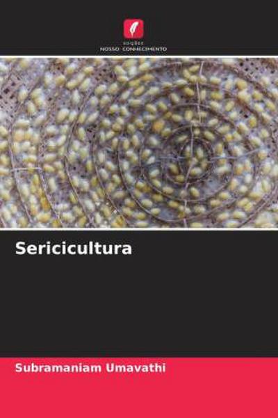 Sericicultura - Subramaniam Umavathi