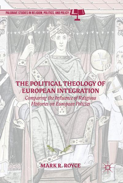 The Political Theology of European Integration