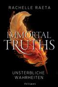 Immortal Truths – Unsterbliche Wahrheiten